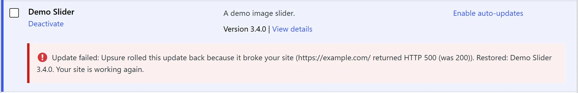 WordPress Plugins screen: Update failed. Upsure rolled this update back because it broke your site (the home page returned HTTP 500, was 200). Restored Demo Slider 3.4.0. Your site is working again.